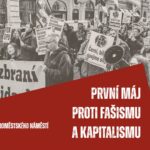 První máj proti fašismu a kapitalismu