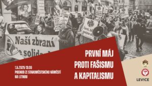 První máj proti fašismu a kapitalismu